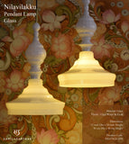 NILAVILAKKU PENDANT LAMPS - Opal White